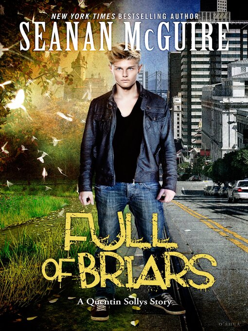 Title details for Full of Briars by Seanan McGuire - Available
